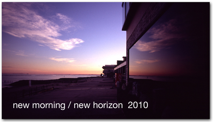 new morning / new horizon